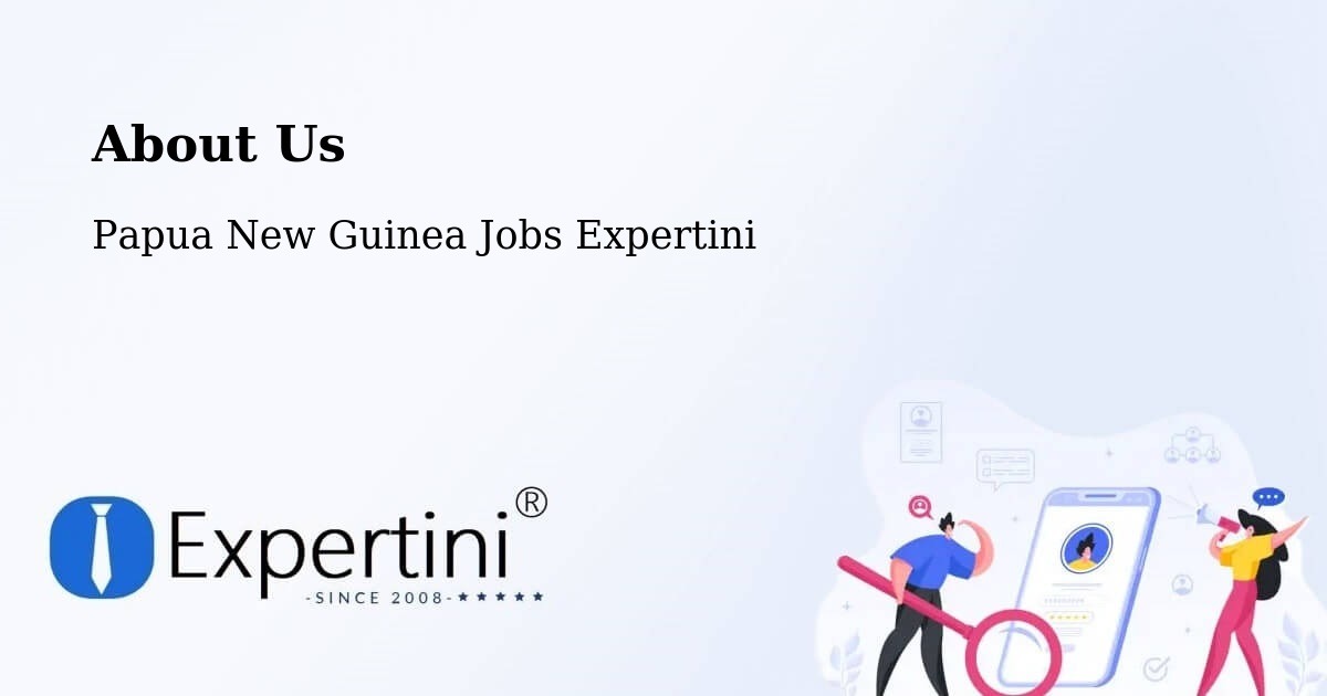 About Expertini Recruitment Platform  – Daulo - Daulo, Papua New Guinea Jobs Expertini