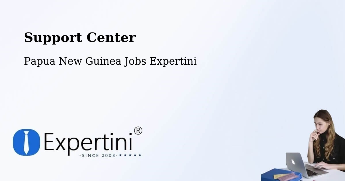 Support Services – Daulo - Papua New Guinea Jobs Expertini